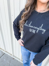 Load image into Gallery viewer, i'm fine sweatshirt

