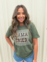 Load image into Gallery viewer, mama tried tee
