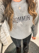 Load image into Gallery viewer, mommin' sweatshirt
